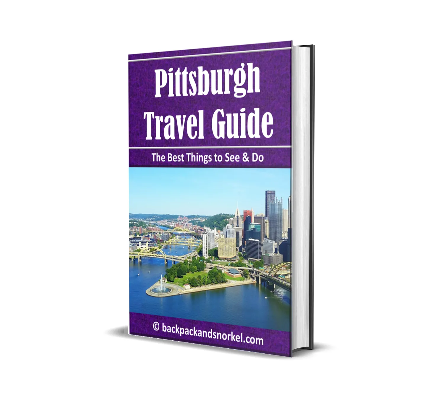 Backpack and Snorkel Travel Guide for Pittsburgh - Pittsburgh Purple Travel Guide
